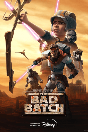 Download Star Wars: The Bad Batch (Season 1 – 2) [S02E16 Added] English Disney+ WEB Series 480p | 720p WEB-DL poster