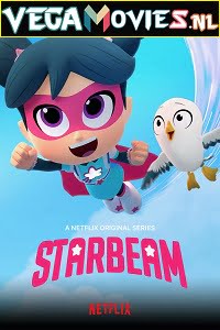 Download StarBeam (Season 3) Dual Audio [Hindi-English] Complete Netflix Web Series 480p [350MB] | 720p [750MB] poster