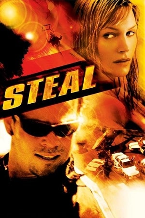 Download Steal (2002) Dual Audio {Hindi-English} WEB-DL 480p [300MB] | 720p [1GB] | 1080p [1.5GB] poster
