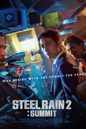 Download Steel Rain 2: Summit (2020) Dual Audio {Hindi-Korean} BluRay 480p [450MB] | 720p [1.2GB] | 1080p [2.6GB] poster