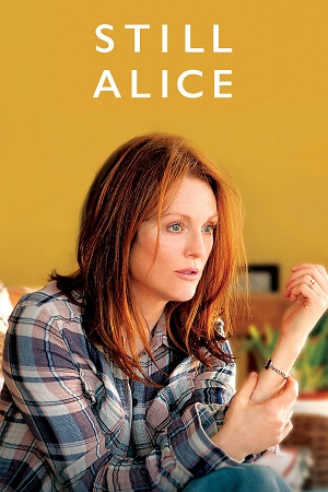 Download Still Alice (2014) Dual Audio [Hindi + English] WeB-DL 480p [400MB] | 720p [1GB] | 1080p [2.4GB] poster
