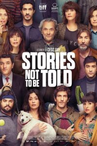 Download Stories Not to be Told (2022) BluRay Dual Audio {Hindi-Spanish} 480p [350MB] | 720p [900MB] | 1080p [2.2GB] poster