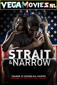 Download Strait and Narrow (2016) Dual Audio {Hindi-English} 480p [400MB] | 720p [1GB] | 1080p [2GB] poster
