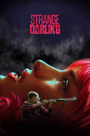 Download Strange Darling (2024) Dual Audio {Hindi-English} BMS WEBRip 480p [490MB] | 720p [980MB] | 1080p [1.7GB] poster