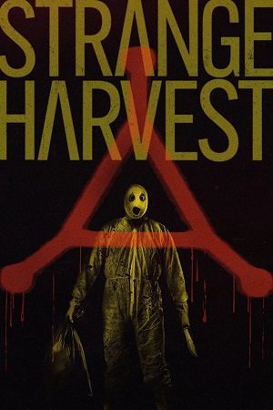Download Strange Harvest (2024) WEB-DL Dual Audio {Hindi-English} 480p [515MB] | 720p [1.2GB] | 1080p [1.7GB]