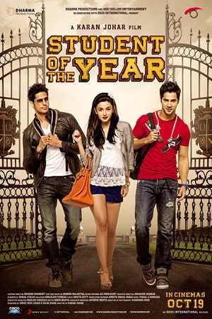 Download Student of the Year (2012) Hindi Full Movie 480p [400MB] | 720p [1.2GB] | 1080p [4GB] poster