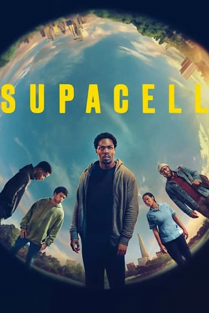 Download Supacell (2024) Season 1 Complete Dual-Audio {Hindi-English} 480p | 720p & 1080p WEB-DL poster