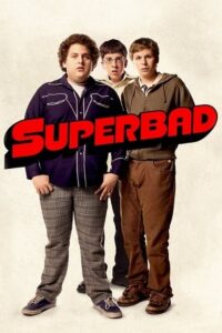 Download Superbad (2007) Dual Audio [Hindi (ORG 5.1) + English] WeB-DL 480p [500MB] | 720p [1GB] | 1080p [3.1GB] poster