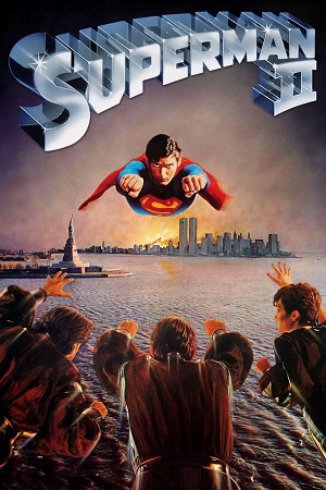 Download Superman II (1980) {English with Subtitles} Full Movie WEB-DL 480p [400MB] | 720p [850MB] | 1080p [2GB] poster