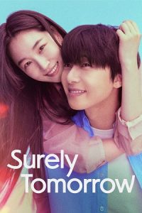 Download Surely Tomorrow (2025) Season 1 [S01E03 Added] Dual Audio {Hindi-Korean} Amazon Prime-Series 480p | 720p | 1080p WEB-DL poster
