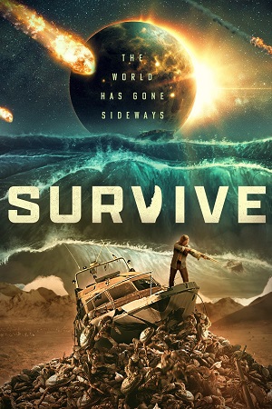 Download Survive (2024) WEB-DL Dual Audio {Hindi-English} 480p [310MB] | 720p [780MB] | 1080p [1.8GB] poster