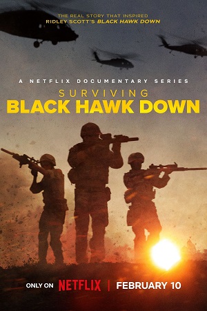 Download Surviving Black Hawk Down (2025) Season 1 Dual Audio {Hindi-English} Netflix Original WEB Series 480p | 720p | 1080p WEB-DL poster