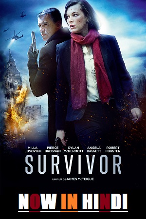 Download Survivor (2015) BluRay Dual Audio {Hindi-English} 480p [300MB] | 720p [800MB] | 1080p [3GB] poster
