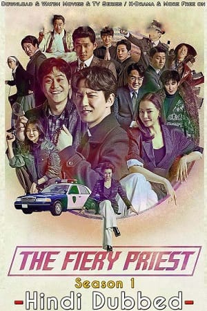 Download The Fiery Priest aka Yeolhyeolsaje (Season 1) Hindi Dubbed Complete K-Drama Series 480p | 720p WEB-DL poster