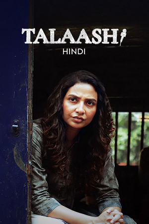 Download Talaash – Anusandhan (Season 1) Hindi DD2.0 AMZN Complete Web Series 480p | 720p | 1080p WEB-DL poster