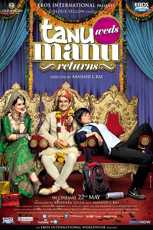 Download Tanu Weds Manu Returns (2015) Hindi Full Movie 480p [350MB] | 720p [1.1GB] | 1080p [3.7GB] poster