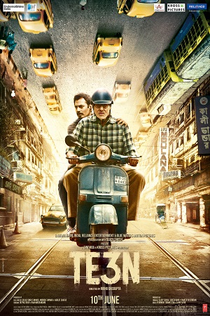 Download Te3n (2016) Hindi Full Movie 480p [350MB] | 720p [1.2GB] poster
