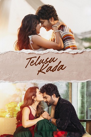 Download Telusu Kada (2025) Dual Audio [Hindi + Telugu] WeB-DL 480p [500MB] | 720p [1GB] | 1080p [2.4GB] poster