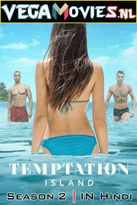 Download Temptation Island Season 2 (2022) Hindi Dubbed [Voot Select] Complete Web Series 480p | 720p WEB-DL poster