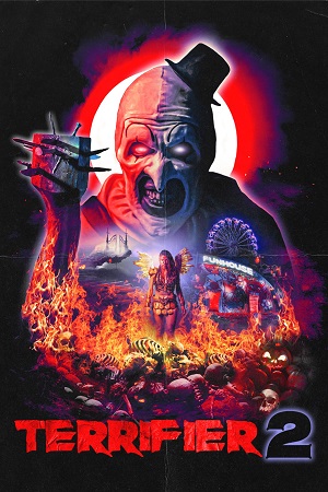 Download Terrifier 2 (2022) Dual Audio {Hindi-English} BluRay 480p [520MB] | 720p [1.3GB] | 1080p [3GB] poster