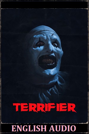 Download Terrifier (2016) BluRay {English With Subtitles} Full Movie 480p [350MB] | 720p [800MB] poster