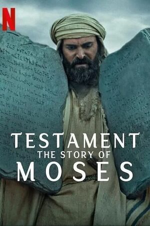 Download Testament: The Story of Moses (Season 1) Dual-Audio {Hindi-English} 480p | 720p | 1080p WEB-DL – 2024 Netflix Original WEB-Series poster