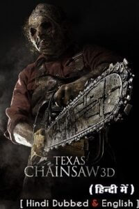 Download Texas Chainsaw (2013) Dual Audio {Hindi-English} 480p [300MB] | 720p [900MB] | 1080p [4.3GB] poster