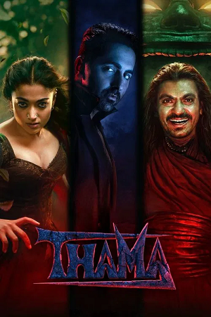 Download Thamma (2025) Hindi (LiNE) Full Movie HQ V3-HDTC 480p [430MB] | 720p [990MB] | 1080p [2.6GB] poster