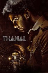 Download Thanal (2025) Dual Audio [Hindi + Tamil] 480p [420MB] | 720p [1.4GB] | 1080p [2.3GB] WeB-DL poster