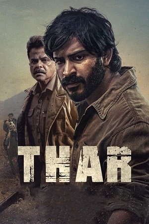 Download Thar – Netflix Original (2022) Hindi Full Movie 480p [400MB] | 720p [1.2GB] | 1080p [3GB] poster