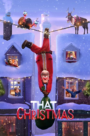 Download That Christmas (2024) Netflix WEB-DL Dual Audio {Hindi-English} 480p [350MB] | 720p [700MB] | 1080p [2.4GB] poster