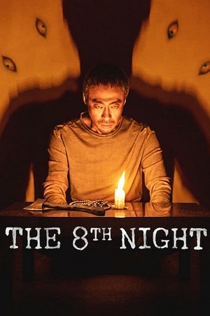 Download The 8th Night (2021) Dual Audio {Hindi-English} Netflix WEB-DL 480p [400MB] | 720p [1GB] | 1080p [2.7GB] poster