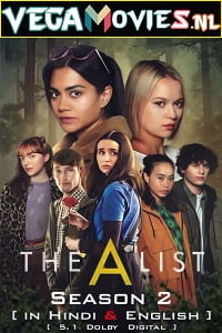 Download The A List (2021) Season 2 Hindi [5.1 DD] Dual Audio Complete NetFlix WEB Series 480p | 720p WEB-DL poster