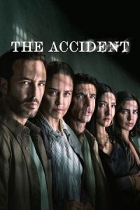 Download The Accident (Season 1 – 2) Multi-Audio {Hindi-English-Spanish} 720p | 1080p WEB-DL poster