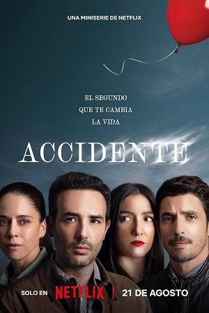 Download The Accident – Season 1 (2024) Multi-Audio {Hindi-English-Spanish} 720p & 1080p WEB-DL poster