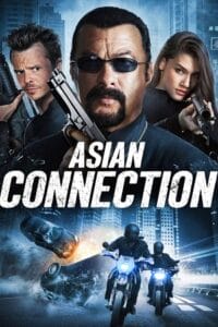 Download The Asian Connection (2016) Dual Audio [Hindi ORG. + English] Bluray 480p [350MB] | 720p [850MB] | 1080p [1.6GB] poster