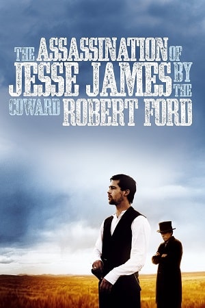 Download The Assassination Of Jesse James (2007) Dual Audio {Hindi-English} BluRay 480p [520MB] | 720p [1GB] | 1080p [3.2GB] poster