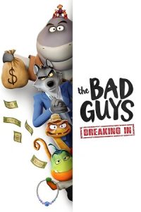 Download The Bad Guys: Breaking In (2025) Season 1 Dual-Audio {Hindi-English} NetFlix-Series 480p | 720p | 1080p WEB-DL poster