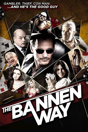 Download The Bannen Way (2010) Dual Audio {Hindi-English} WEB-DL 480p [350MB] | 720p [900MB] | 1080p [2GB] poster