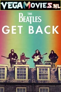 Download The Beatles: Get Back (2021) Season 1 English WEB Series 480p [600MB] | 720p [1.2GB] WEB-DL poster