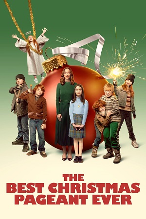 Download The Best Christmas Pageant Ever (2024) WEB-DL Dual Audio {Hindi-English} 480p [355MB] | 720p [980MB] | 1080p [2.1GB] poster
