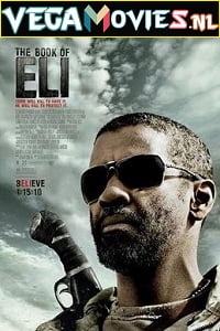 Download The Book of Eli (2010) Dual Audio {Hindi-English} 480p [400MB] | 720p [1.2GB] | 1080p [2GB] poster