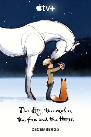 Download The Boy, the Mole, the Fox and the Horse (2022) WEB-DL Dual Audio {Hindi-English} 480p [110MB] | 720p [310MB] | 1080p [750MB] poster