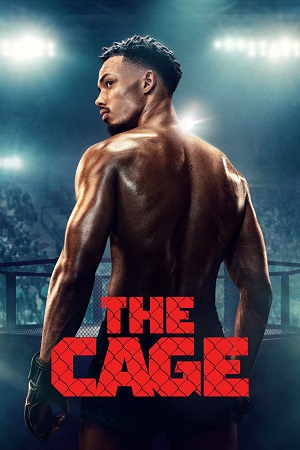 Download The Cage (2024) Season 1 Complete Dual Audio {Hindi-English} NetFlix Series 480p 720p 1080p WEB-DL poster