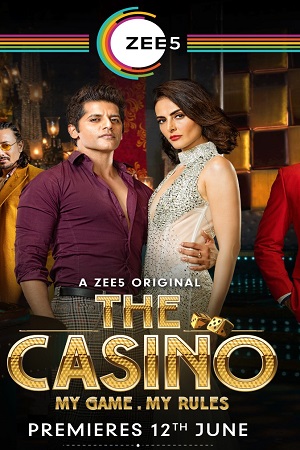 Download The Casino (2020) Season 1 Hindi Complete ZEE5 WEB Series 480p | 720p HDRip poster