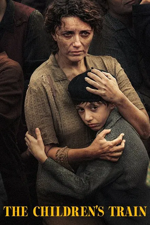 Download The Children’s Train (2024) NetFlix Original Dual Audio {Hindi-English} WEB-DL 480p [380MB] | 720p [1GB] | 1080p [4.6GB] poster