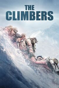 Download THE CLIMBERS (2019) BluRay Dual Audio {Hindi-Chinese} 480p [450MB] | 720p [1.2GB] | 1080p [2.5GB] poster