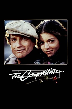 Download The Competition (1980) WEB-DL Dual Audio {Hindi-English} 480p [420MB] | 720p [1.2GB] | 1080p [2.6GB] poster