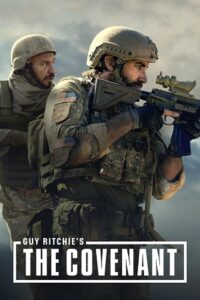 Download Guy Ritchie’s The Covenant (2023) BluRay Dual Audio {Hindi ORG. DD 5.1 + English} 480p [500MB] | 720p [1.2GB] | 1080p [3GB] | 2160p [14GB] HDR poster