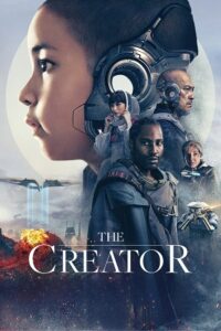 Download The Creator (2023) WEB-DL {English With Subtitles} Full Movie 480p [400MB] | 720p [1.2GB] | 1080p [2.7GB] poster